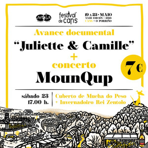Entrada "Avance do documental `Julliete & Camille´ + Concerto de `Mounqup´" 