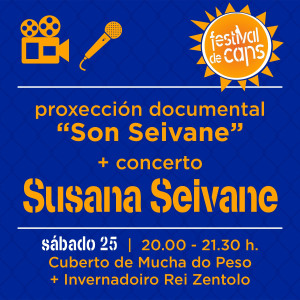 Entrada "Proxección do documental `Son Seivane´ + Concerto `Susana Seivane Cuarteto´" 